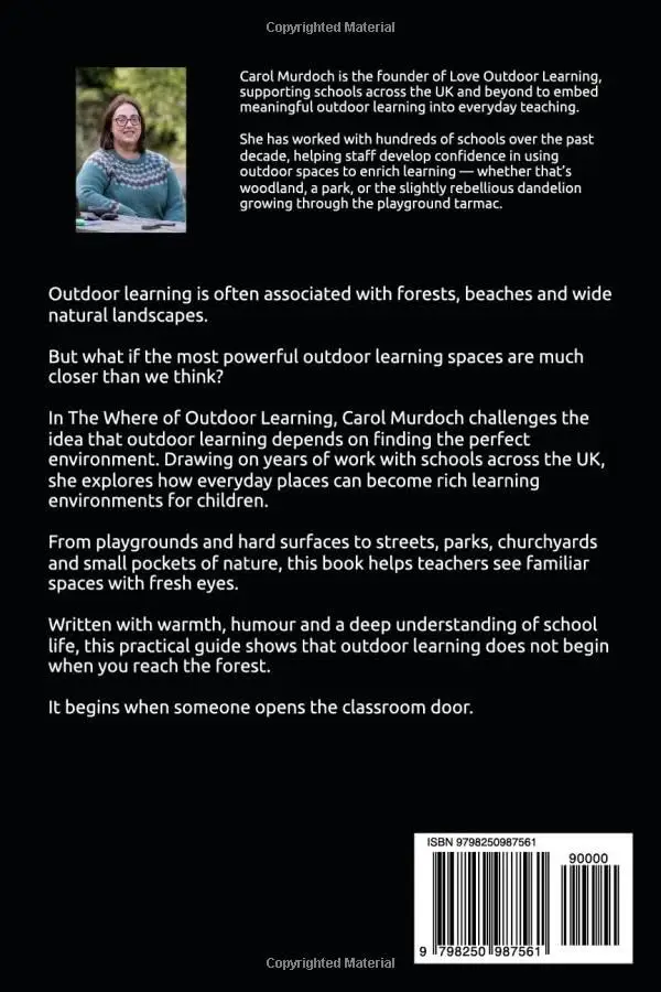 The Where of Outdoor Learning by Carol Murdoch - Image 2