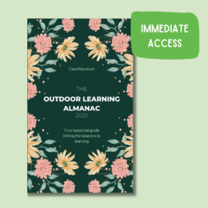 eBook: The Outdoor Learning Almanac 2025 by Carol Murdoch