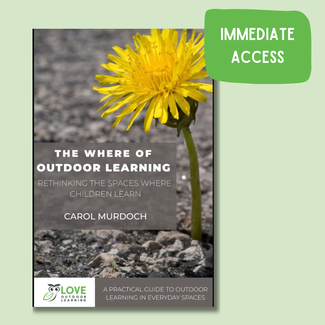 eBook: The Where of Outdoor Learning by Carol Murdoch